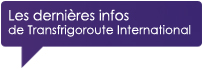 Informations Transfrigoroute International